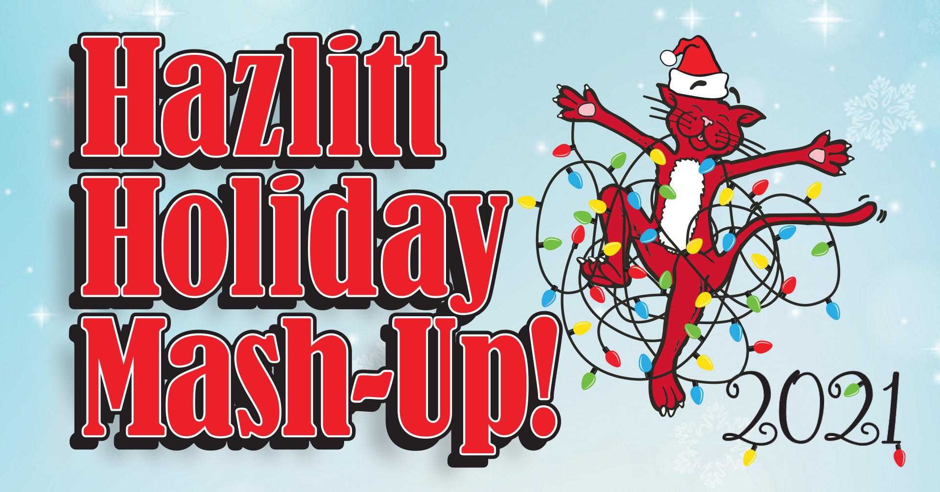 Hazlitt Holiday Mash-Up! 2021