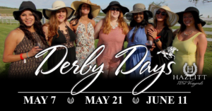 Group of girls wearing derby race hats. Derby Days. Hazlitt 1852 Vineyards. May 7, May 21, June 11
