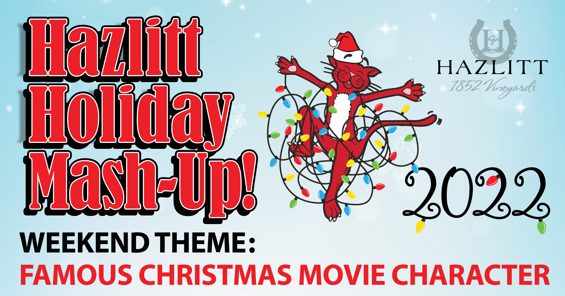 Hazlitt Holiday Mash-Up! Weekend Theme: Famous Christmas Movie Character
