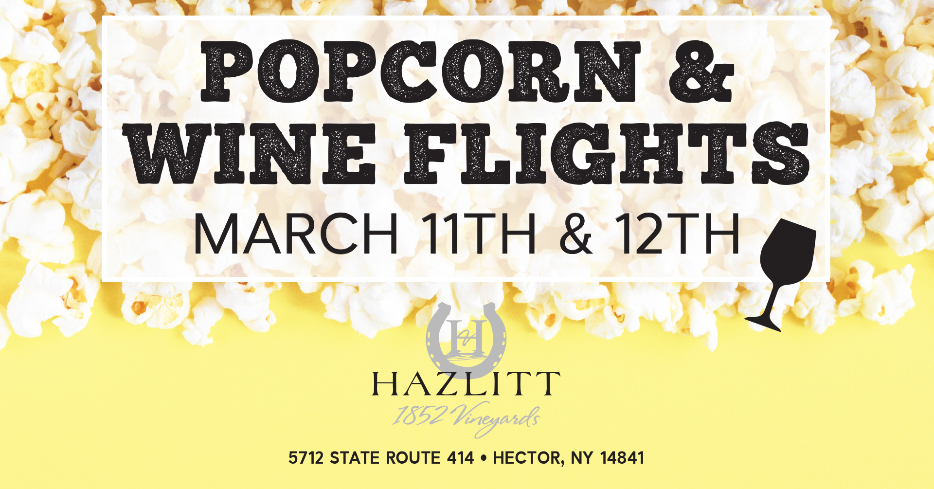 Popcorn & Wine Flights March 11th & 12th.