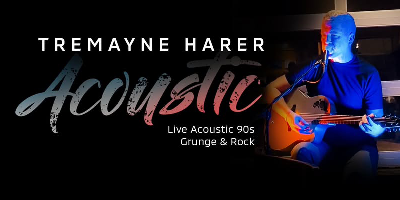 Live music at the Oasis, Tremayne Harer Acoustic