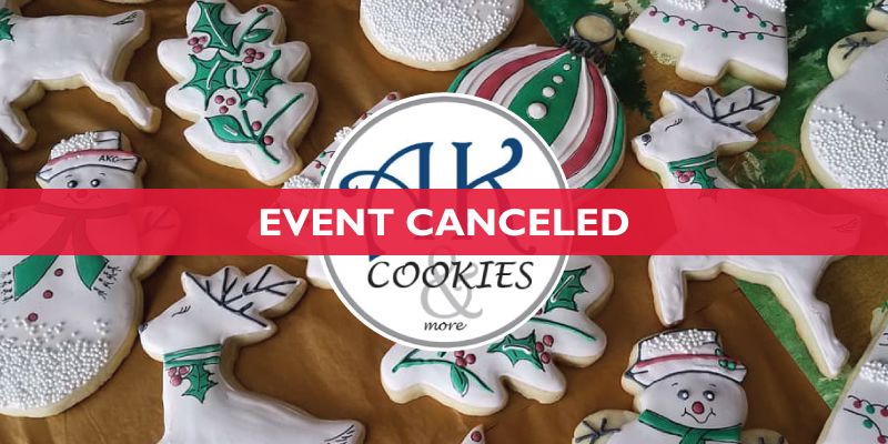 AK Cookies and More event canceled