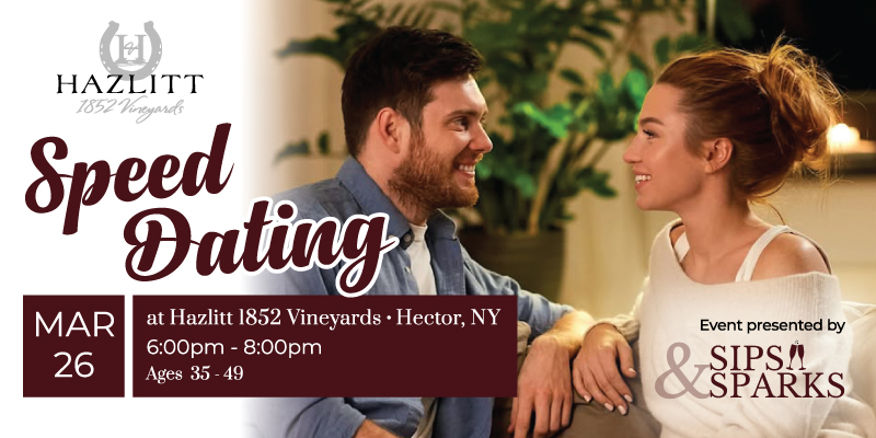 Speed Dating March 26 at Hazlitt 1852 Vineyards