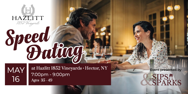 Speed Dating by Sips & Sparks May 16 at Hazlitt 1852 Vineyards.